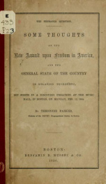 The Nebraska question. Some thoughts on the new assult upon freedom in America, and the general state of the country in relation thereunto, set forth in a discourse preached at the Music hall in Boston, on Monday, Feb. 12, 1854_cover