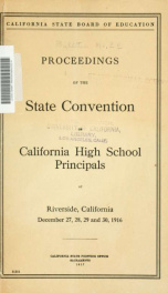 Proceedings of the State Convention of California High School Principals at Riverside California, December 27, 28, 29 and 30, 1916_cover