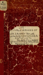 Life and public services of Gen. Z. Taylor:_cover