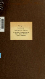 Shakspere tercentennial celebration : a program illustrating the chief types of drama before Shakspere : at the University of Chicago, Friday evening, February 25, 1916_cover