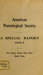 The cherry, together with reports and papers on pear, plum, peach, grape, and small fruit_cover