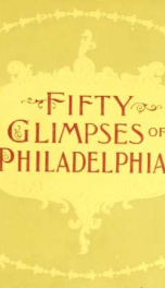 Fifty glimpses of Philadelphia and vicinity_cover