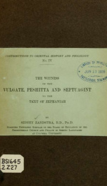 The witness of the Vulgate, Peshitta and Septuagint to the text of Zephaniah .._cover