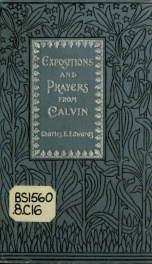 Scripture texts with expositions and sentence-prayers from Calvin's commentaries on the minor prophets_cover