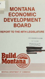 Montana Economic Development Board report to the 49th Legislature 1984_cover