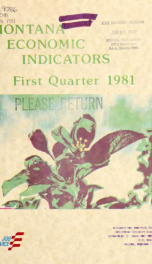 Montana economic indicators 1981 1ST QTR_cover