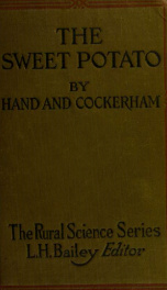 The sweet potato; a handbook for the practical grower_cover