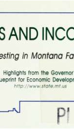 Jobs and income : investing in Montana families : highlights from the Governor's Blueprint for economic development 1998_cover