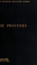 The modern reader's Bible : a series of works from the sacred Scriptures presented in modern literary form... 11, 1896_cover