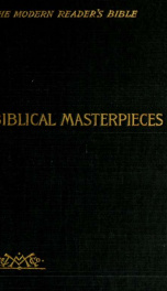 The modern reader's Bible : a series of works from the sacred Scriptures presented in modern literary form... 2, 1896_cover