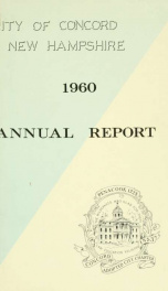 Annual report of the receipts and expenditures of the city of Concord 1960_cover