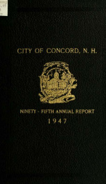 Annual report of the receipts and expenditures of the city of Concord 1947_cover