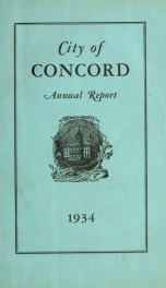 Annual report of the receipts and expenditures of the city of Concord 1934_cover