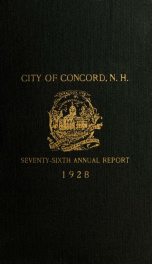 Annual report of the receipts and expenditures of the city of Concord 1928_cover