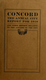 Annual report of the receipts and expenditures of the city of Concord 1910_cover