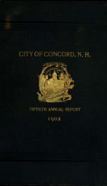 Annual report of the receipts and expenditures of the city of Concord 1903_cover