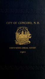 Annual report of the receipts and expenditures of the city of Concord 1901_cover