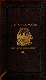 Annual report of the receipts and expenditures of the city of Concord 1897_cover