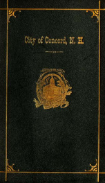 Annual report of the receipts and expenditures of the city of Concord 1888_cover