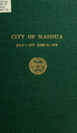 Report of the receipts and expenditures of the City of Nashua 1977-1978_cover