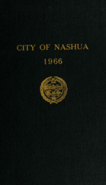 Report of the receipts and expenditures of the City of Nashua 1966_cover