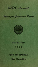 Report of the receipts and expenditures of the City of Nashua 1960_cover