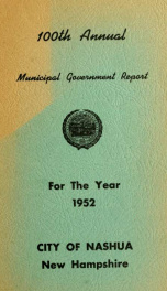 Report of the receipts and expenditures of the City of Nashua 1952_cover