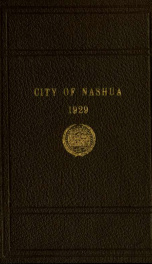 Report of the receipts and expenditures of the City of Nashua 1929_cover