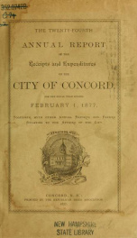 Annual report of the receipts and expenditures of the city of Concord 1877_cover