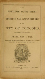 Annual report of the receipts and expenditures of the city of Concord 1871_cover