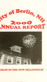 Annual city report, Berlin, New Hampshire 2000_cover