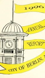 Annual city report, Berlin, New Hampshire 1996_cover