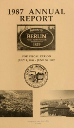 Annual city report, Berlin, New Hampshire 1987_cover