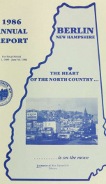 Annual city report, Berlin, New Hampshire 1986_cover