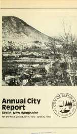 Annual city report, Berlin, New Hampshire 1979-1980_cover