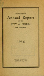 Annual city report, Berlin, New Hampshire 1936_cover