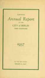 Annual city report, Berlin, New Hampshire 1937_cover