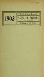 Annual city report, Berlin, New Hampshire 1903_cover