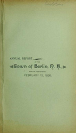 Annual city report, Berlin, New Hampshire 1895_cover
