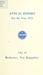 Annual report of the receipts and expenditures of the Town of Rochester 1973_cover