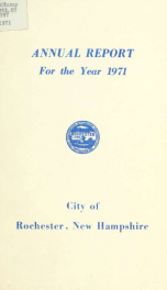 Annual report of the receipts and expenditures of the Town of Rochester 1971_cover