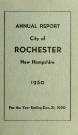 Annual report of the receipts and expenditures of the Town of Rochester 1950_cover