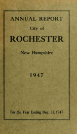 Annual report of the receipts and expenditures of the Town of Rochester 1947_cover