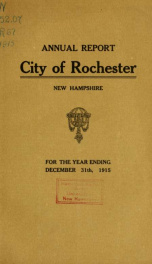 Annual report of the receipts and expenditures of the Town of Rochester 1915_cover