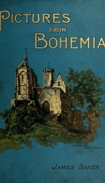 Pictures from Bohemia drawn with pen and pencil_cover