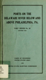 Ports on the Delaware River below and above Philadelphia, Pa._cover