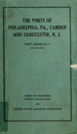 The ports of Philadelphia, Pa., Camden and Gloucester, N.J._cover