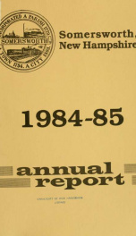 Receipts and expenditures of the Town of Somersworth for the year ending . 1984-1985_cover