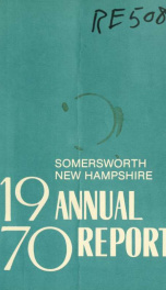 Receipts and expenditures of the Town of Somersworth for the year ending . 1970_cover