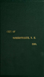 Receipts and expenditures of the Town of Somersworth for the year ending . 1911_cover